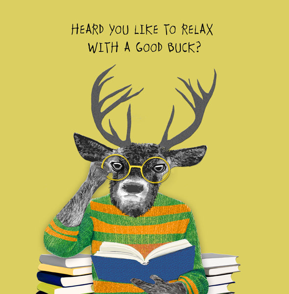 Relax with a good buck card
