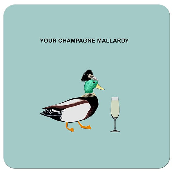 Your Champagne Mallardy Coaster