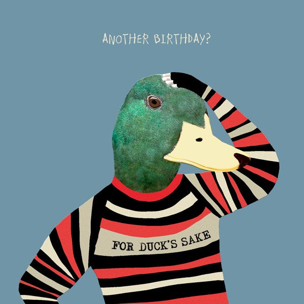 For Duck's Sake Birthday card