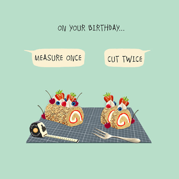 Funny Birthday Card for a cake lover