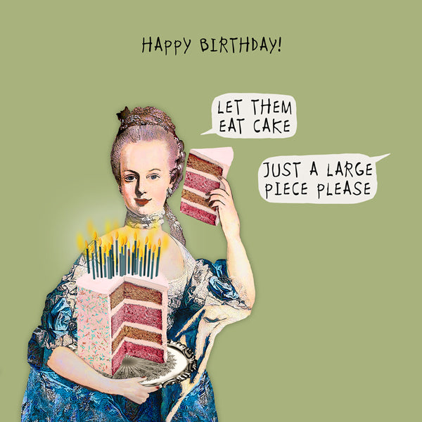 Funny Historical Birthday Card | Marie Antoinette | Let them eat cake
