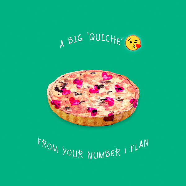 A Big Quiche Love Card