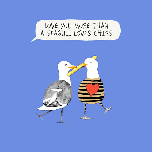 Cute Love Card for Anniversary, Valentines for him or her featuring Seagulls eating chips
