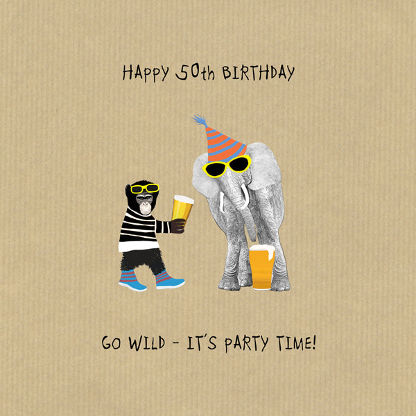 Funny 50th Birthday card ... Go Wild Party Time