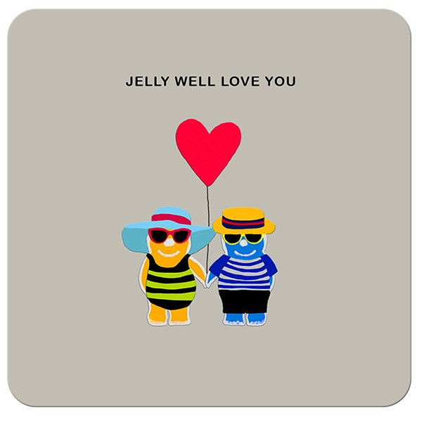 jelly well love you Coaster