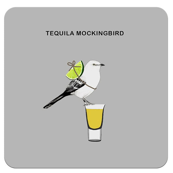 Tequila Mockingbird Coaster